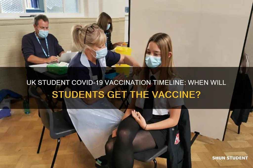 when will students get the vaccine uk