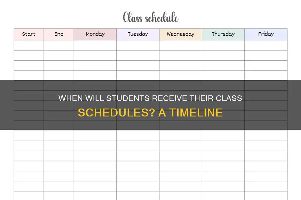 when will students get their schedules