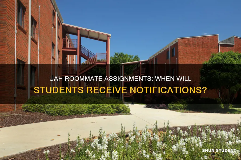 when will uah students find out about roommates