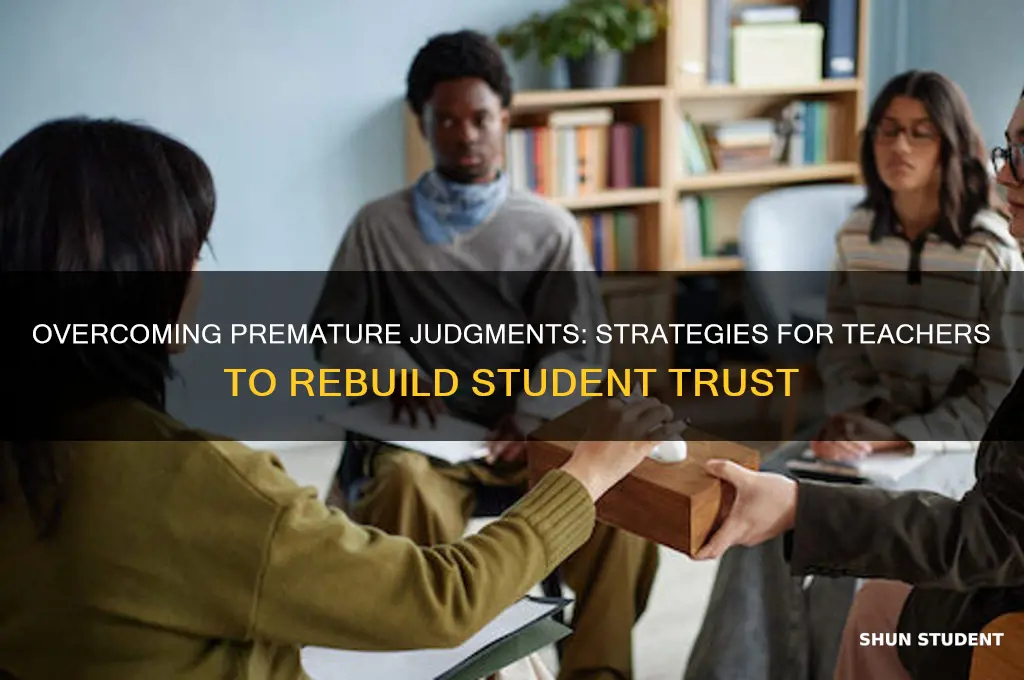 when your students prematuerly judge your teaching