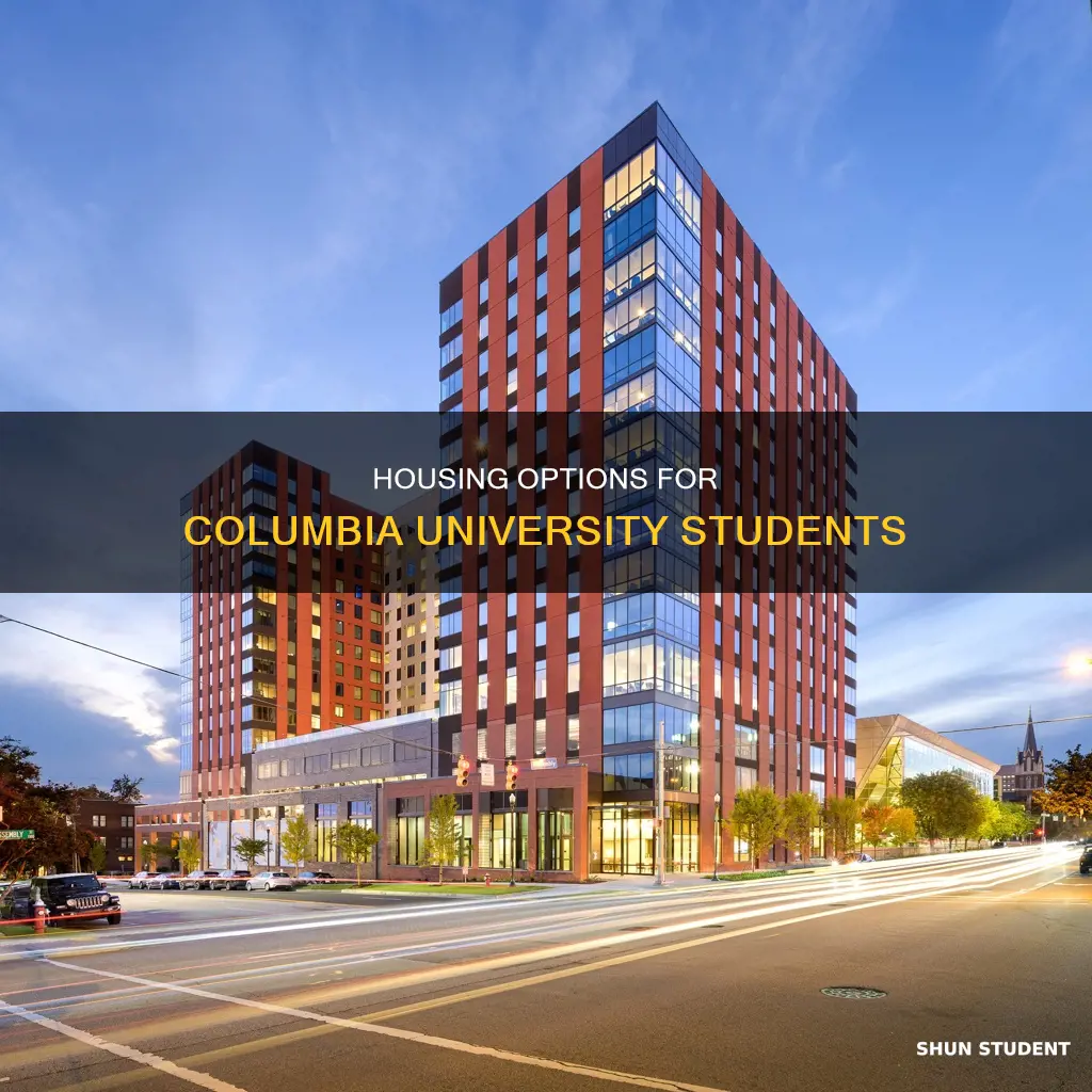where do columbia university students live