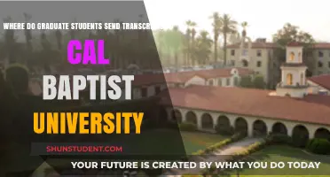 Cal Baptist University: Transcript Submission Guide for Grad Students