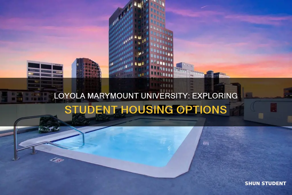 where do most students live in loyola marymount university