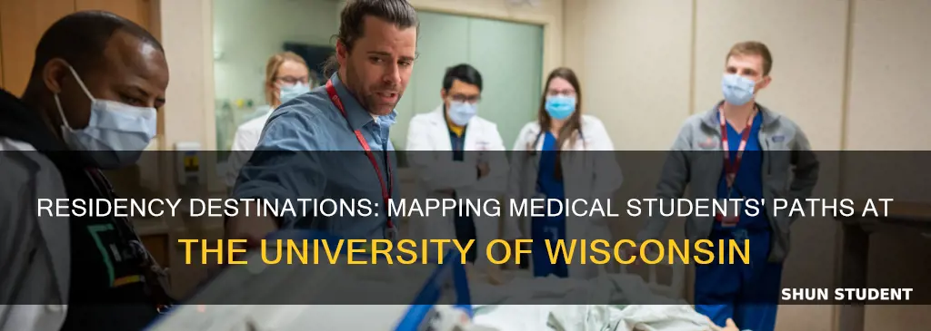 where do most university of wisconsin medical students do residency