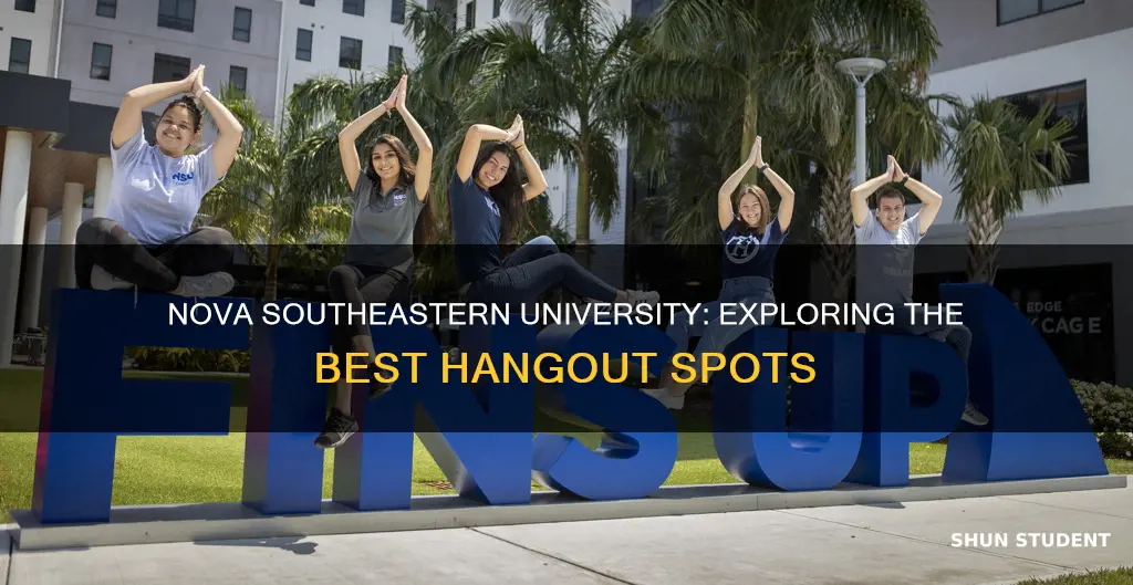 where do nova southeastern university students hang out