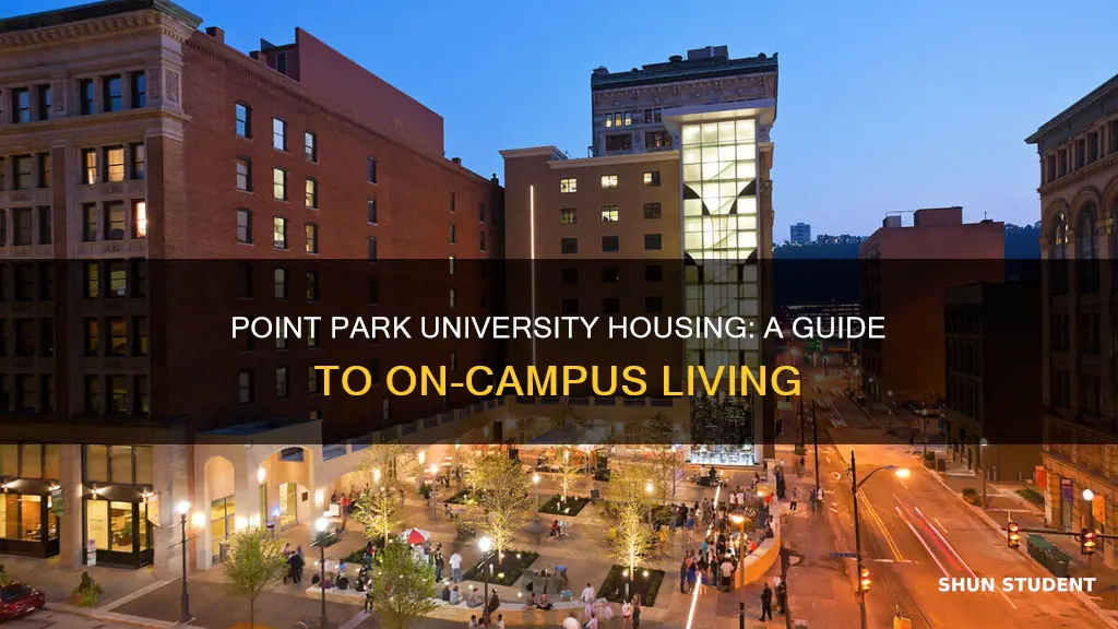 where do students live at point park university