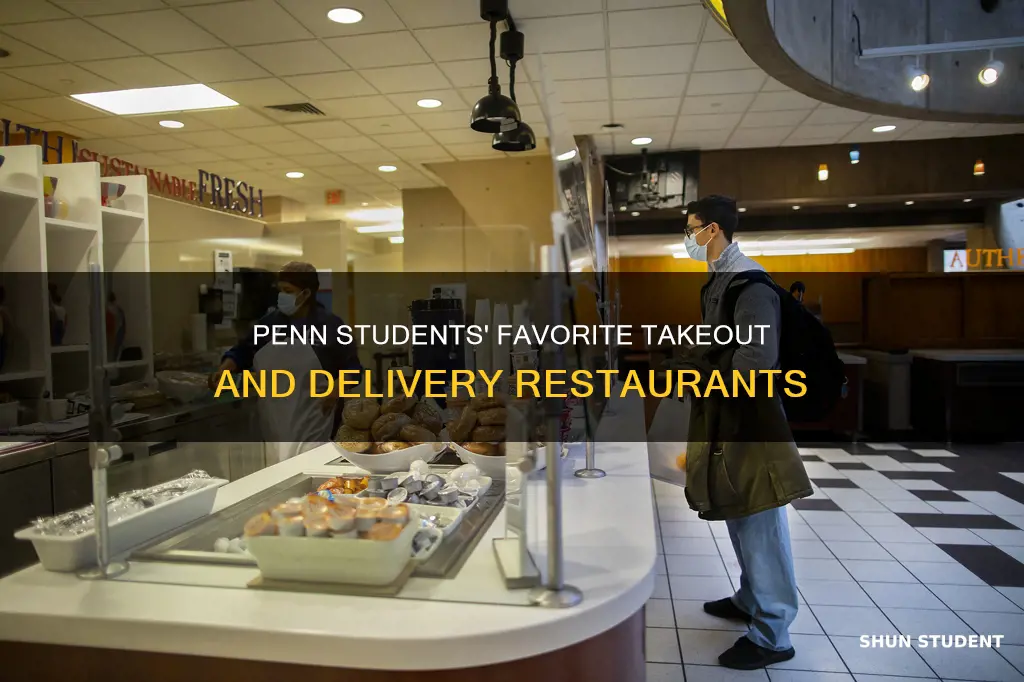 where do university of penn students order out