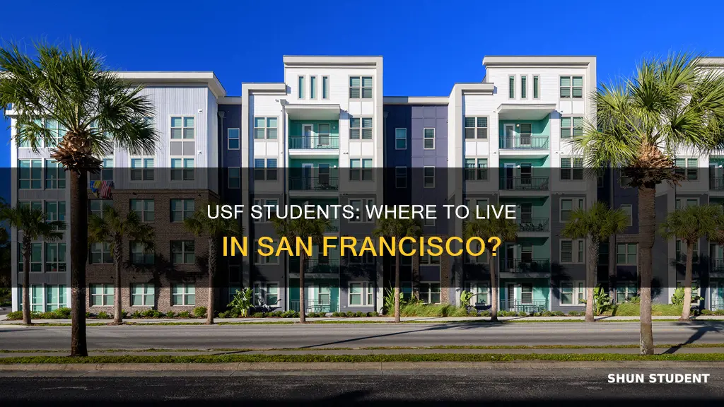 where do university of san francisco students live