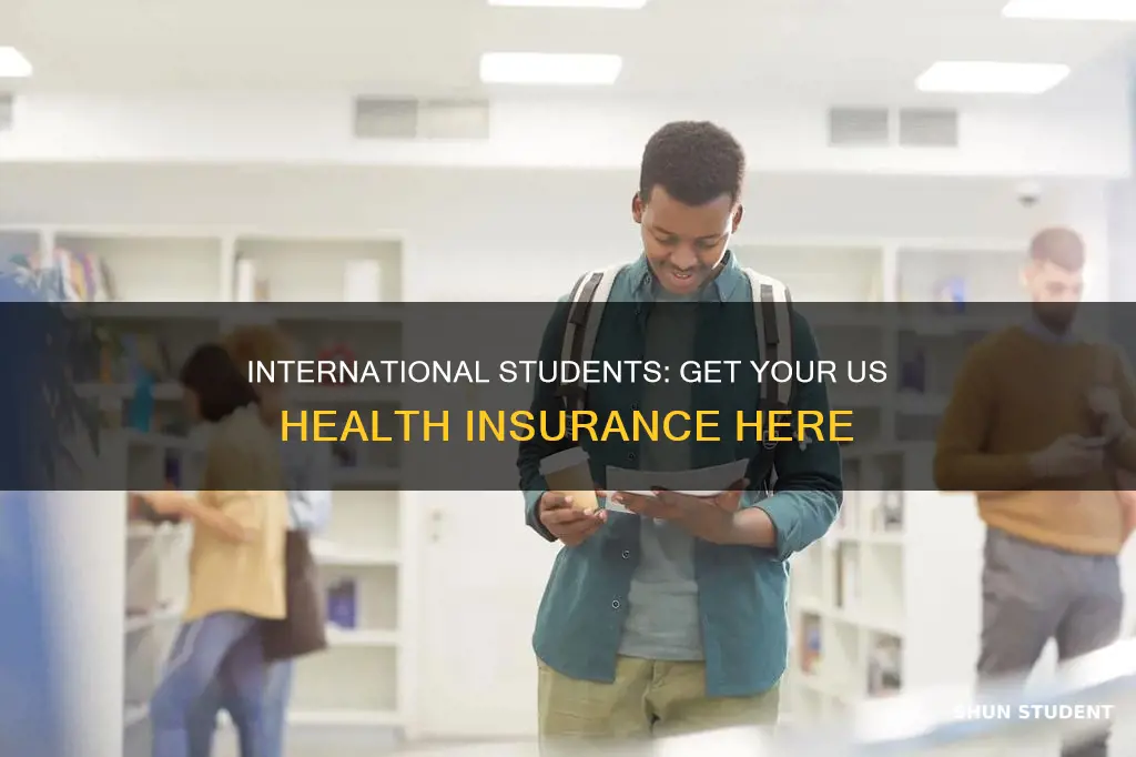 where international student can buy student insurance in united states