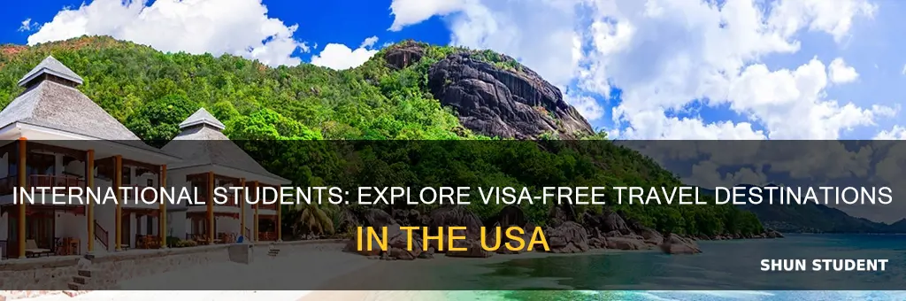 where international students can travel without visa in usa