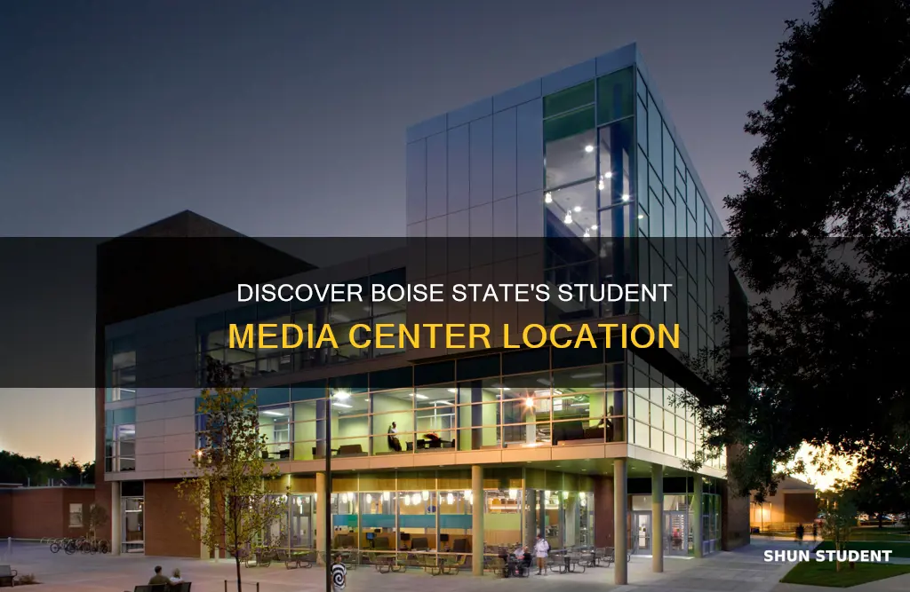 where is the student media center at boise state university