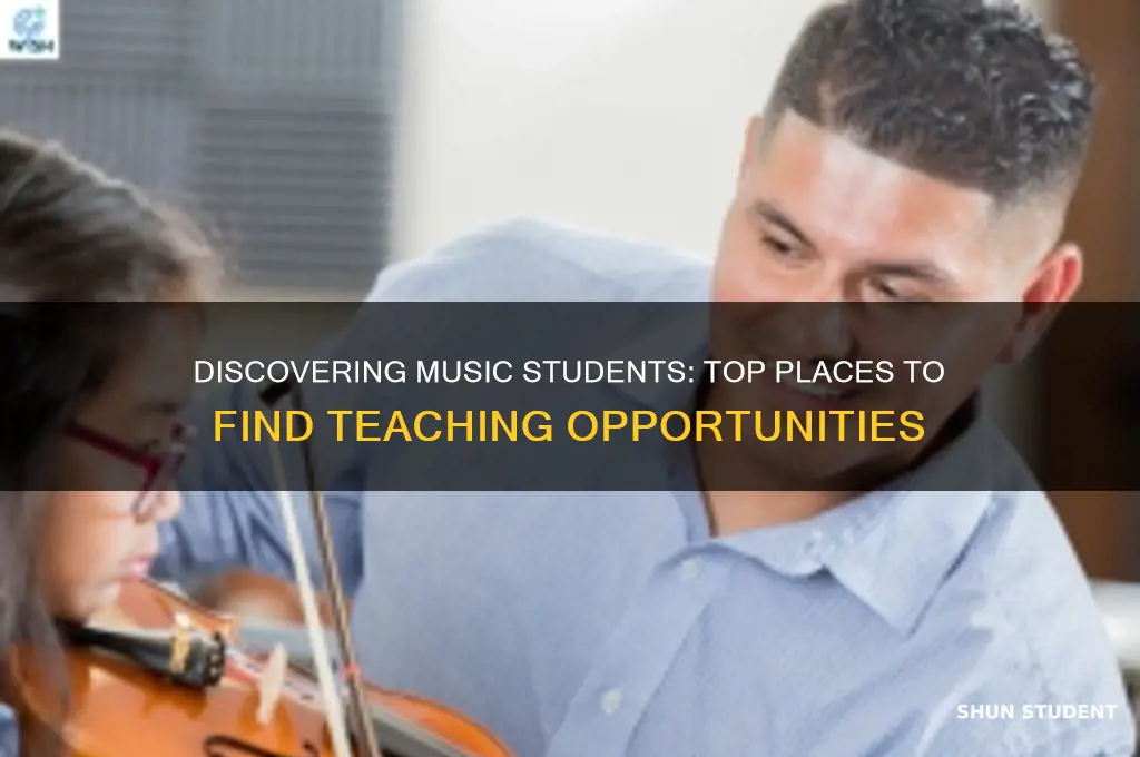 where to find music students to teach