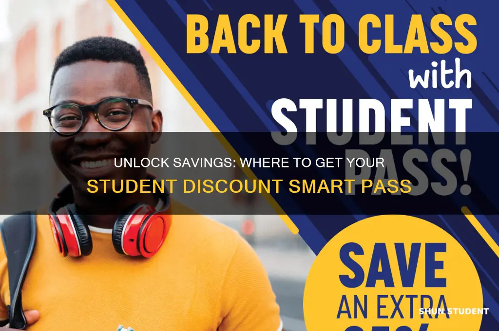 where to get student discount smart pass