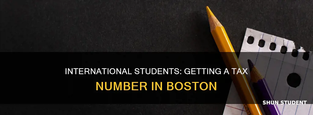 where to get tax number as international student boston