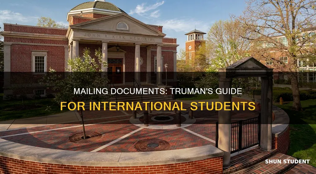 where to mail my documents truman international student