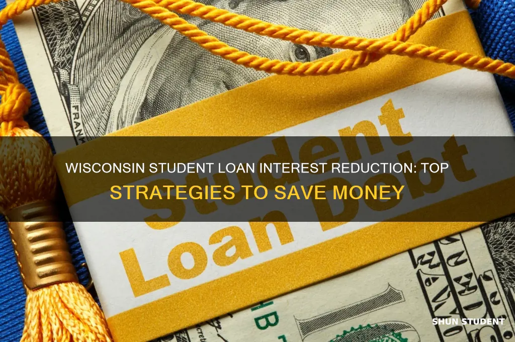 where to reduce student loan interest wisconsin stte