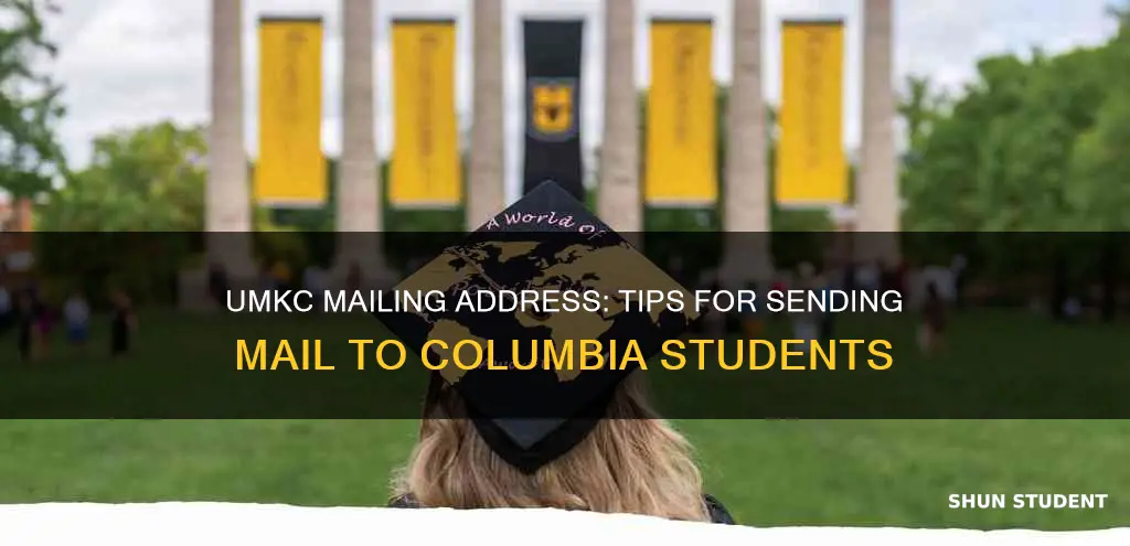 where to send mail to university of missouri columbia students