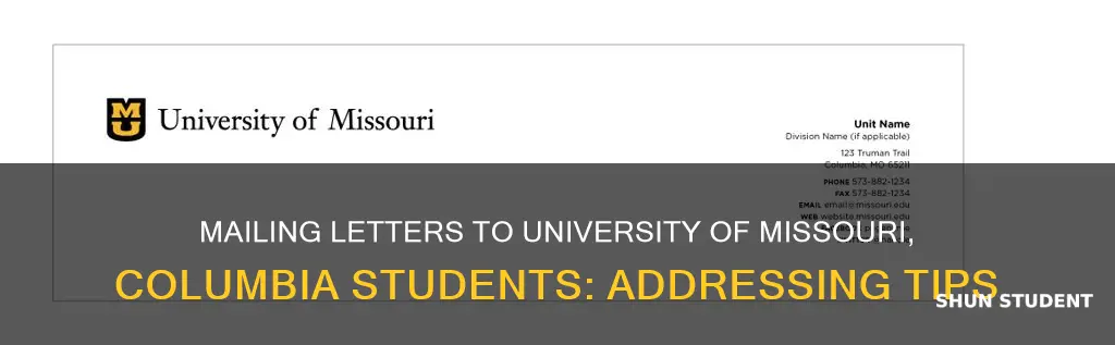 where to send mail to university of missouri columbia students