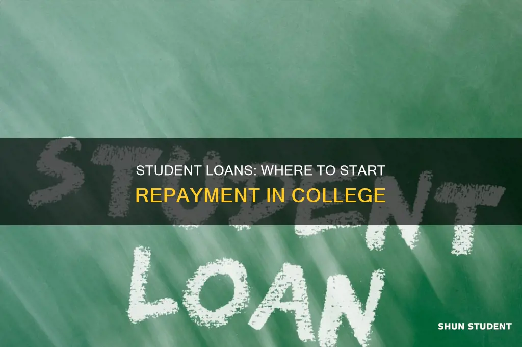 where to start paying off student loans in college