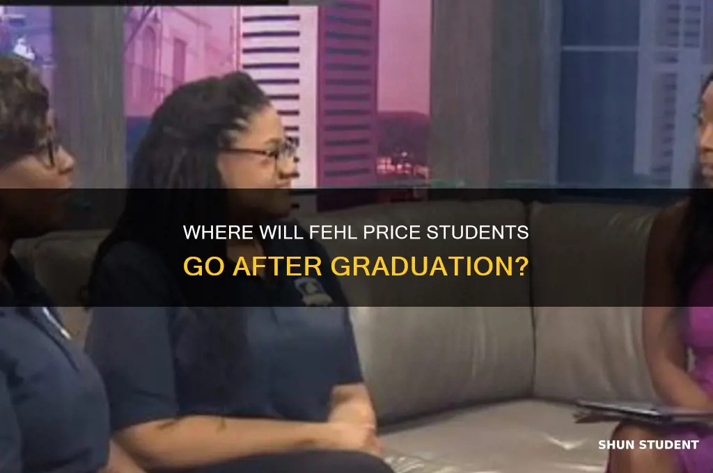 where will fehl price students go