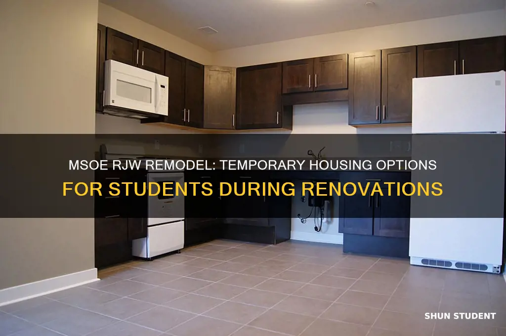 where will students live while msoe rjw remodel happen