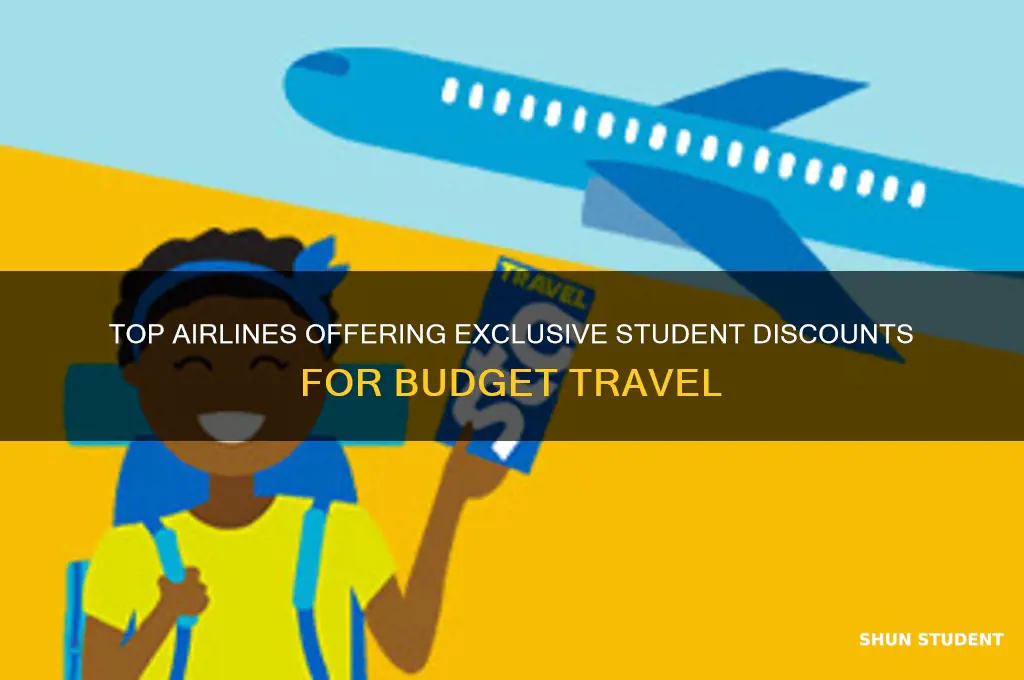 which airline give student discount