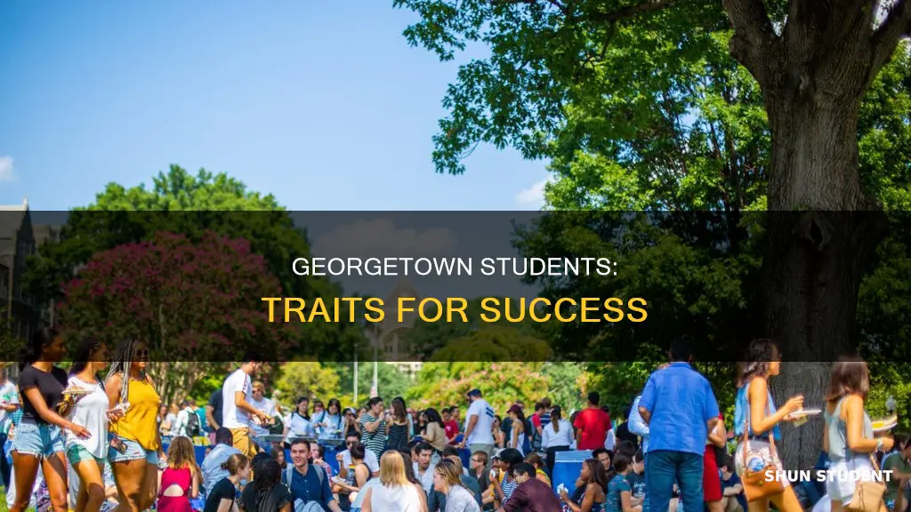 which characteristic is good for university students at georgetown