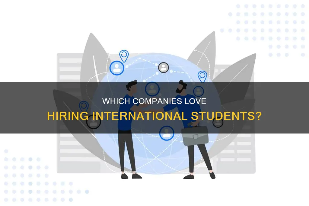 which company like international student