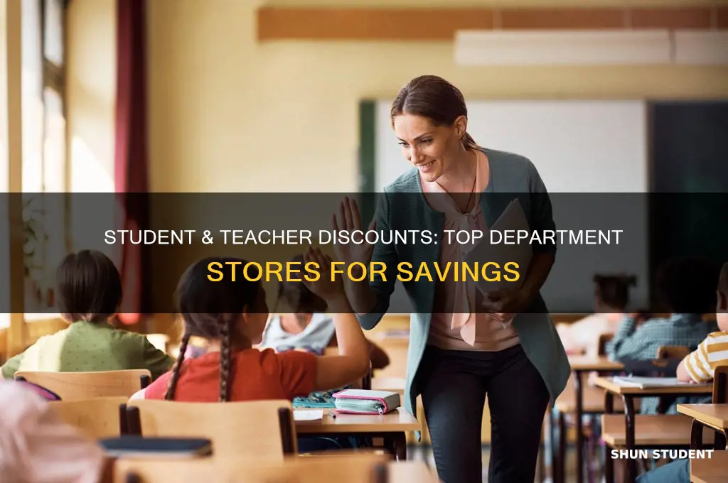 which department stores offer discounts to students or teachers
