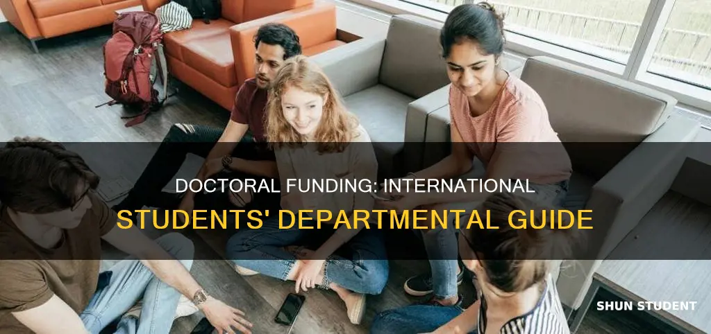 which doctoral departments have funding for international students