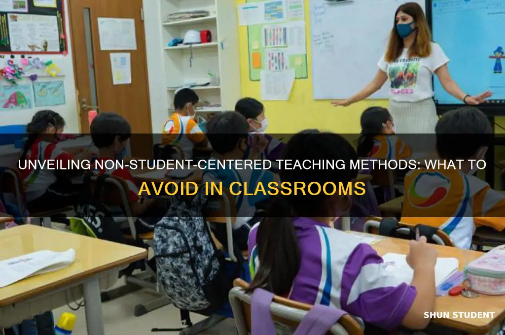 which is not a student centered approach to teaching