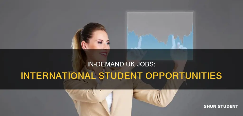 which jobs are in demand in uk for international students