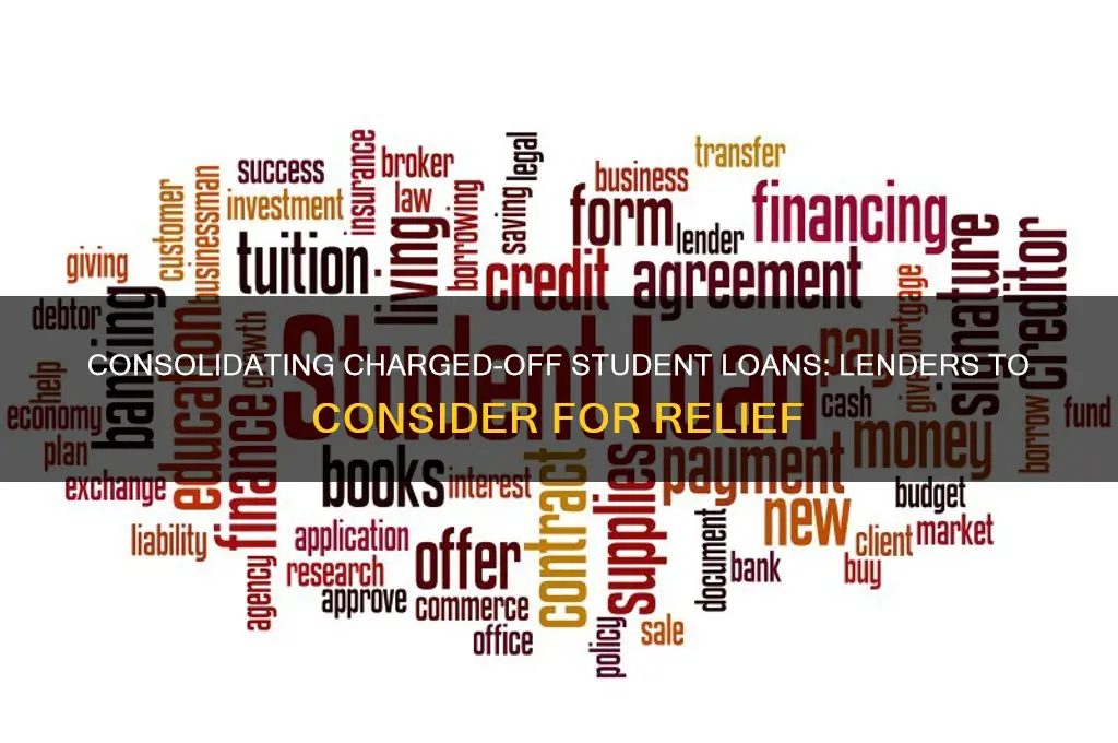 which lenders will consolidate charged off student loan