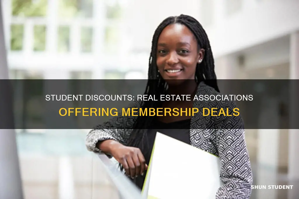which real estate associations give membership discounts to students