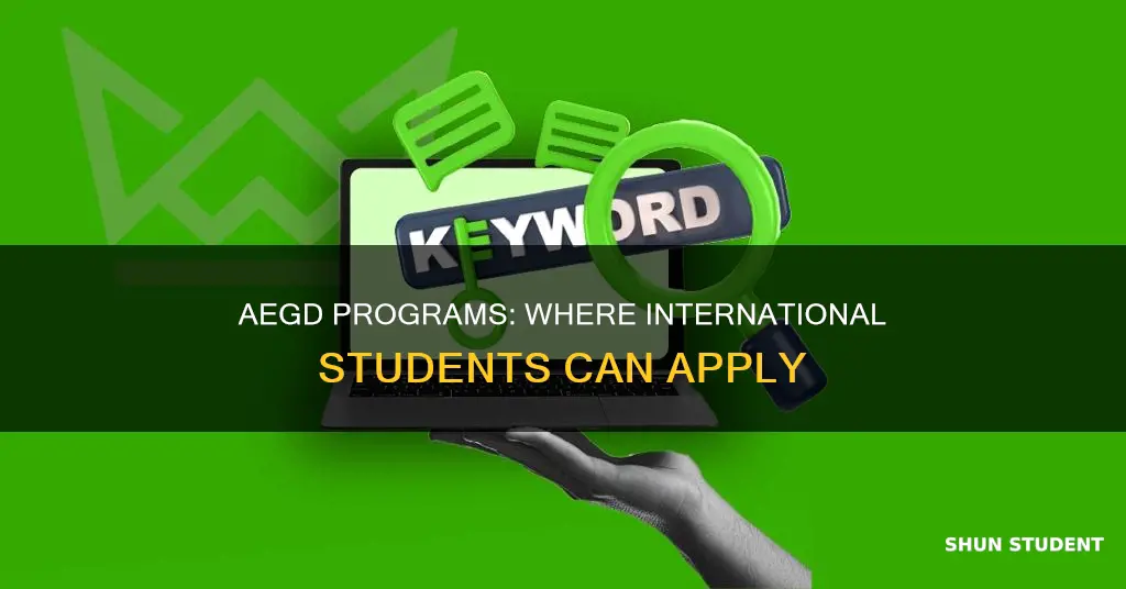 which sites accepts international students for aegd