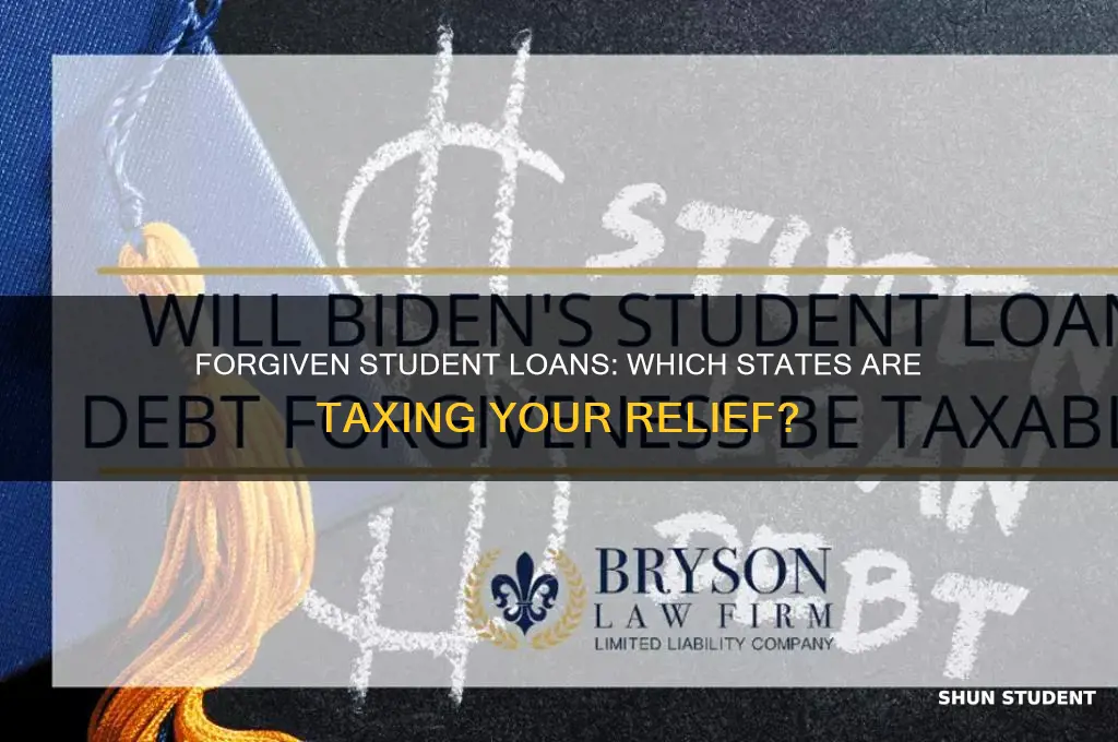 which states are taxing forgiven student loans