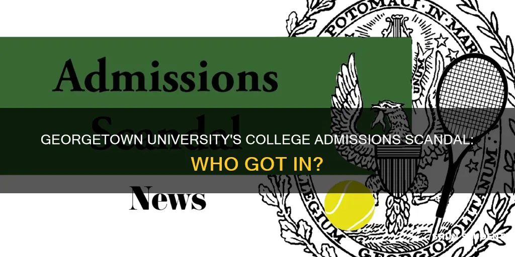 which student got into georgetown university from the college scam