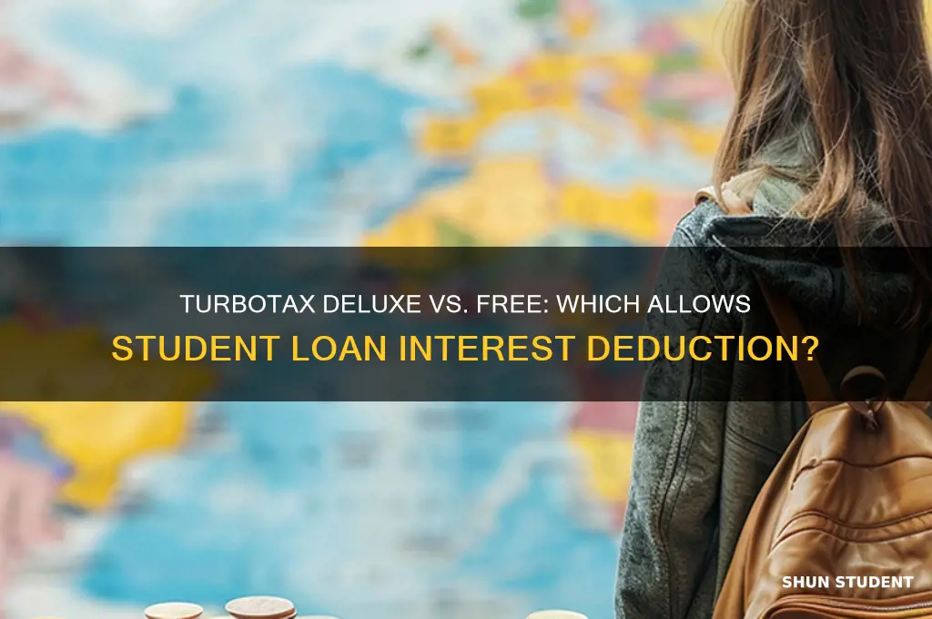 which turbotax allows student interest deduction deluxe free standard