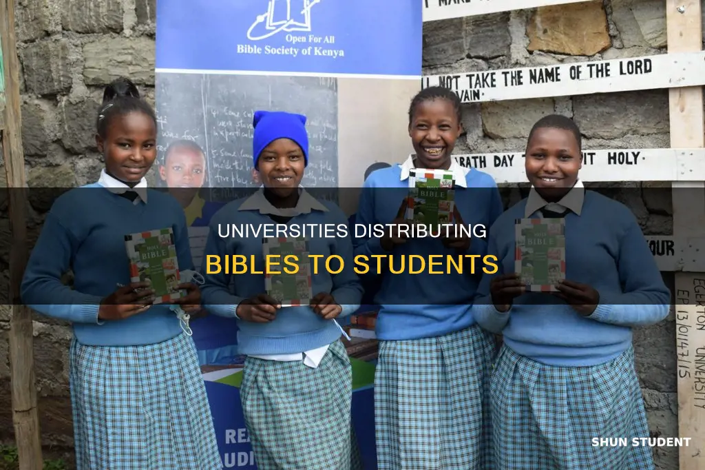 which universities gives bibles to their students
