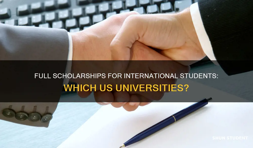 which university in us gives full scholarship for international students