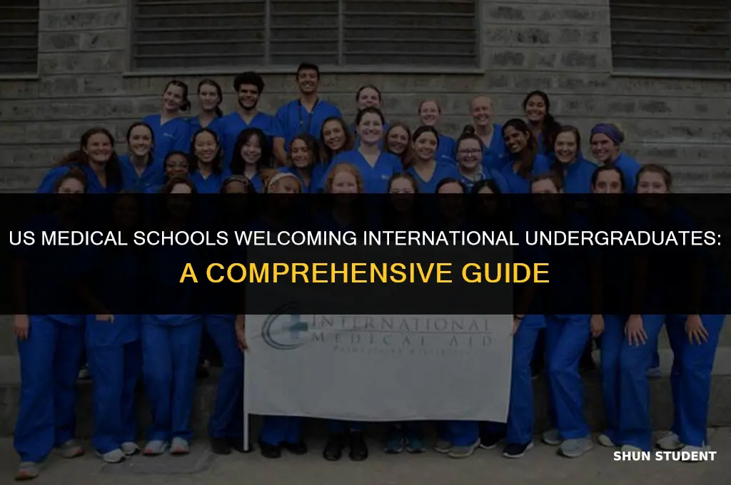 which us medical school accept international students for undergraduate program