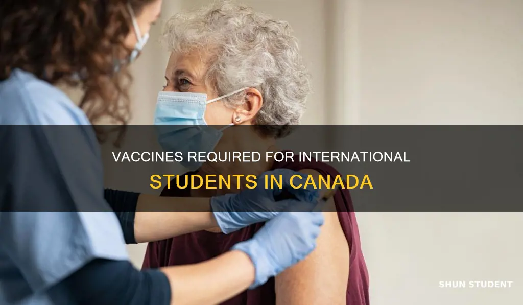 which vaccine is approved in canada for international students