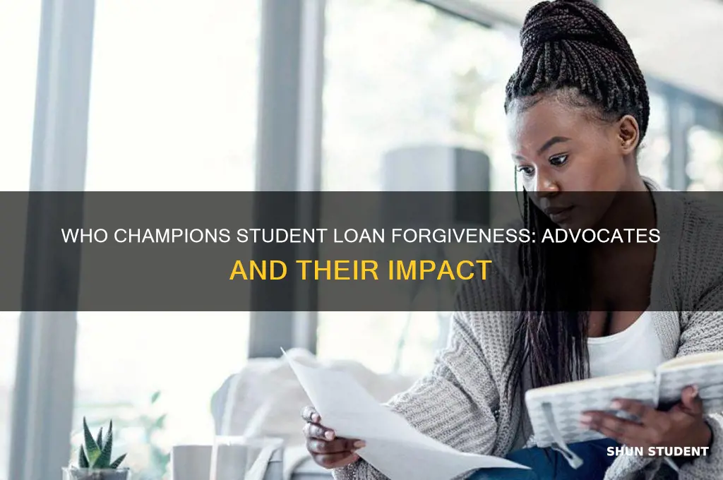 who advocates for student loan forgiveness