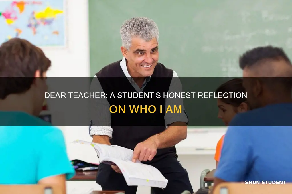 who are you letter to teacher from student