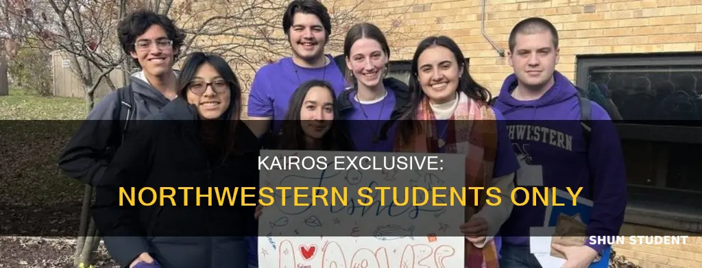 who attends kairos only northwestern university students