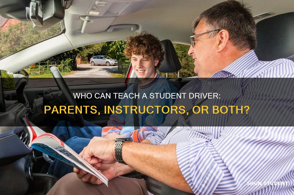 who can teach a student driver how to drive