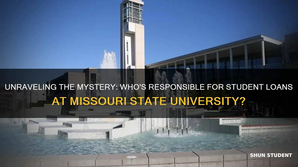 who does student loans missouri state university