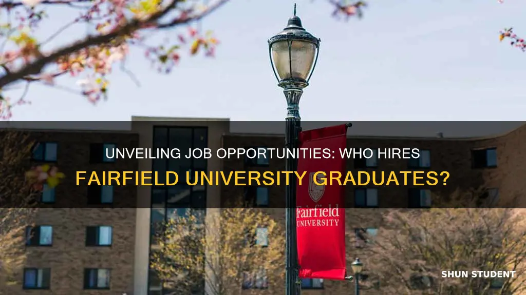 who hires fairfiled university students