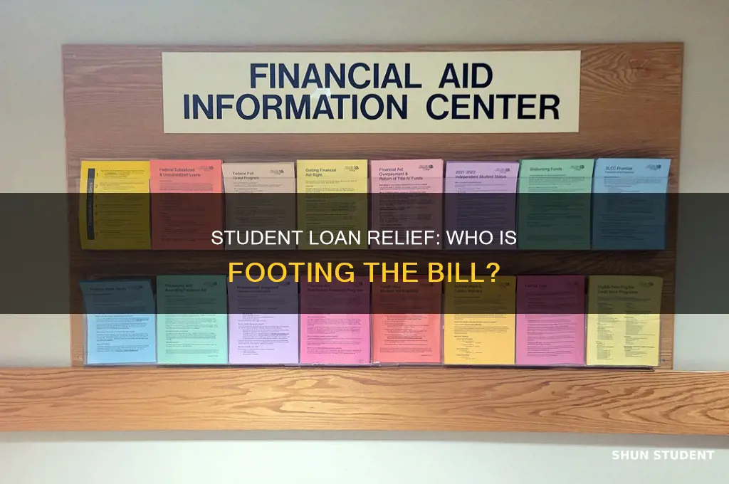 who is paying for student loan relief