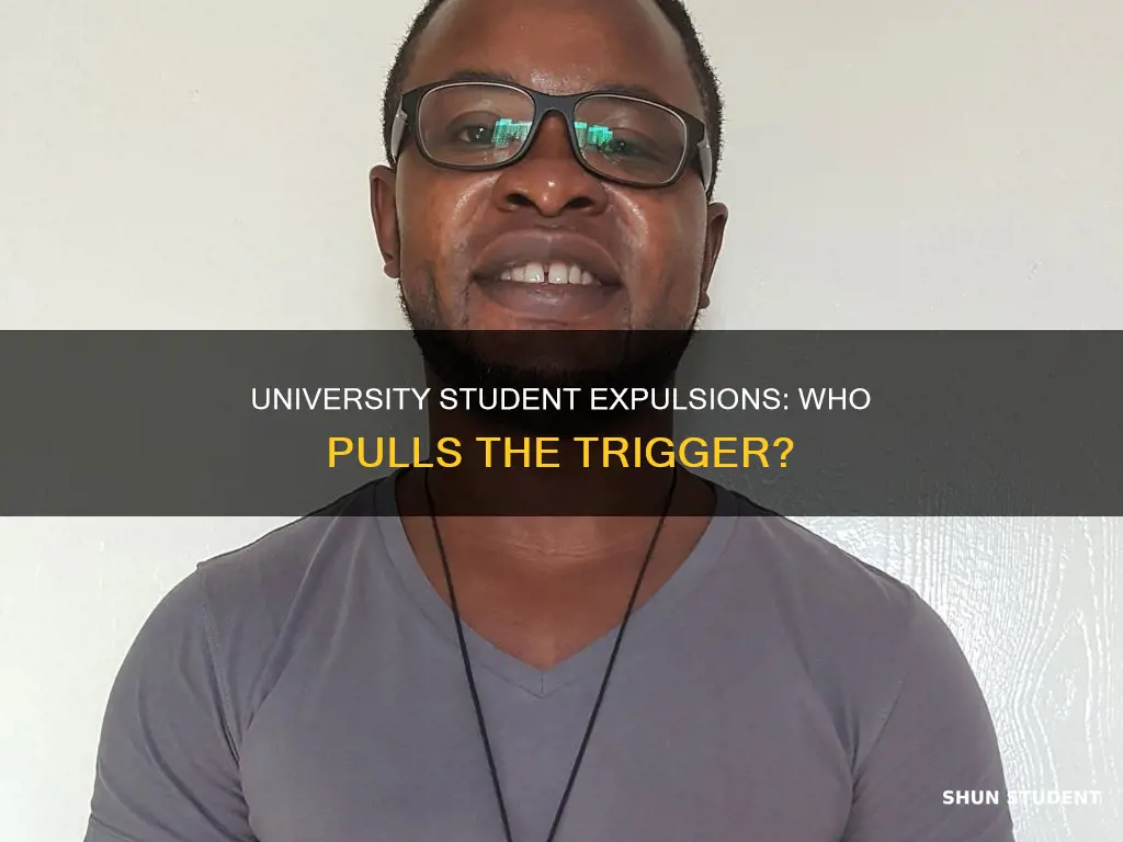 who is responsible for expelling university students